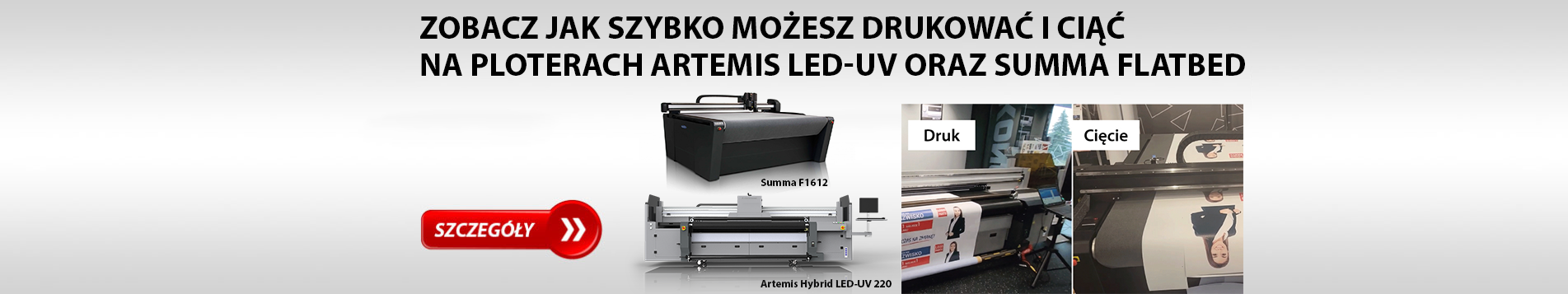 Zobacz jak szybko możesz drukować i ciąć na ploterach Artemis LED-UV oraz Summa Flatbed