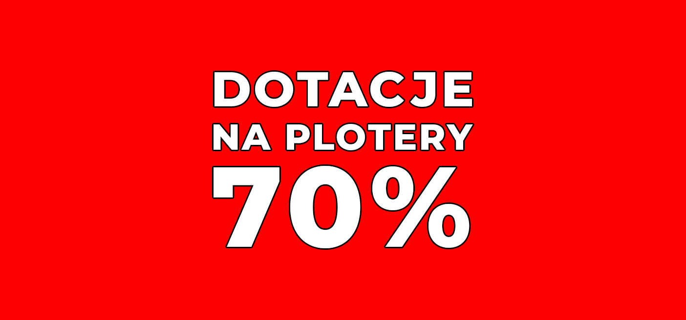 Dotacje na plotery Dotacje na plotery